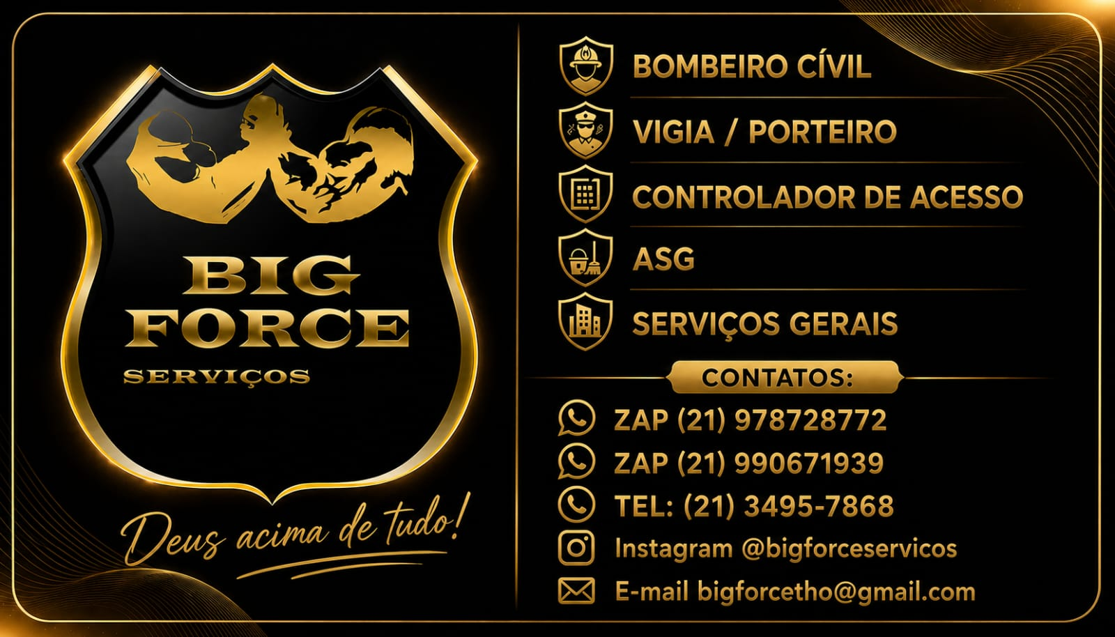 Cartão institucional BIG FORCE Serviços: bombeiro civil, vigia/porteiro, controlador de acesso, ASG e serviços gerais, com contatos de WhatsApp, telefone, Instagram e e-mail.